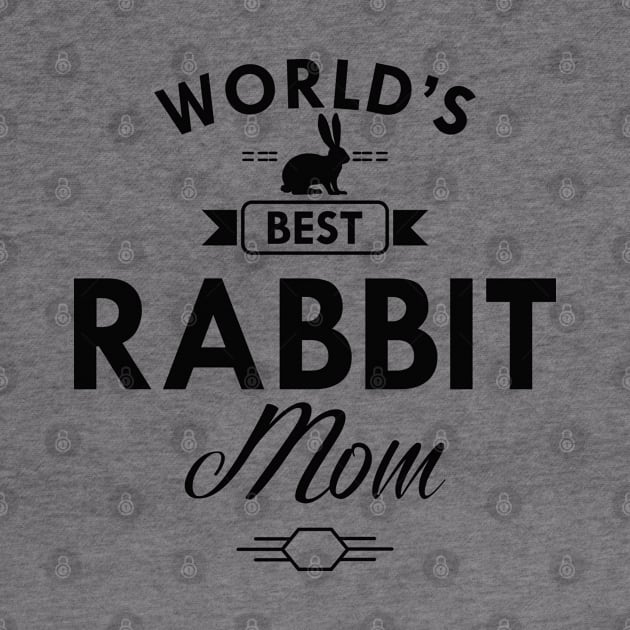 Rabbit - World's best rabbit mom by KC Happy Shop